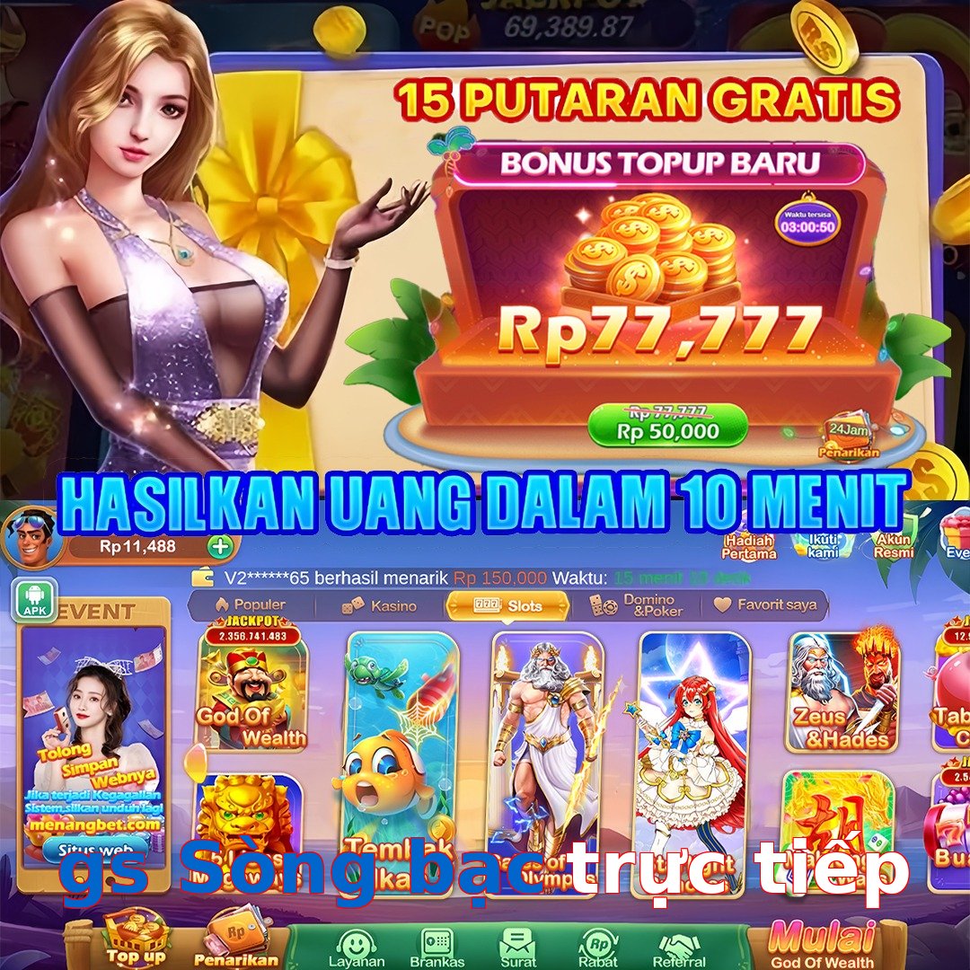 gs Sòng bạc trực tiếp
